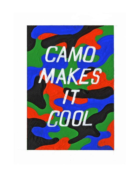 #6 CAMO MAKES IT COOL