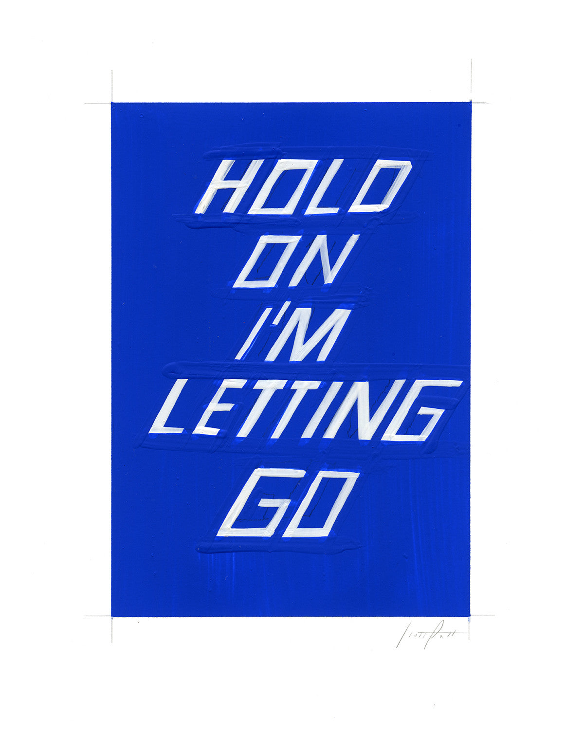 #309 HOLD ON I'M LETTING GO