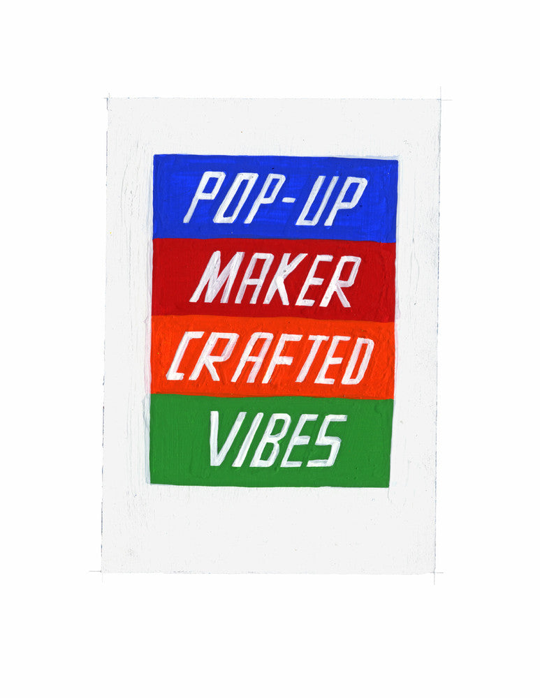 #44 POP-UP MAKER CRAFTED VIBES