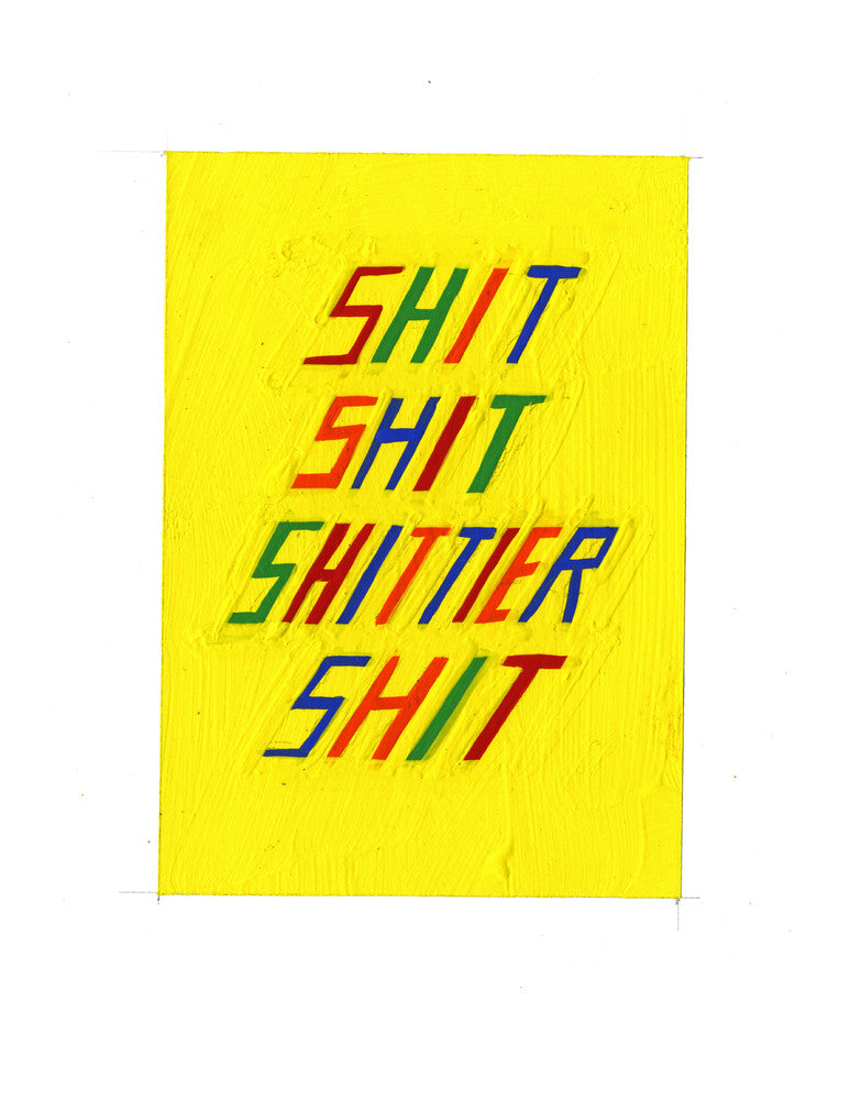 #74 SHIT SHIT SHITTIER SHIT