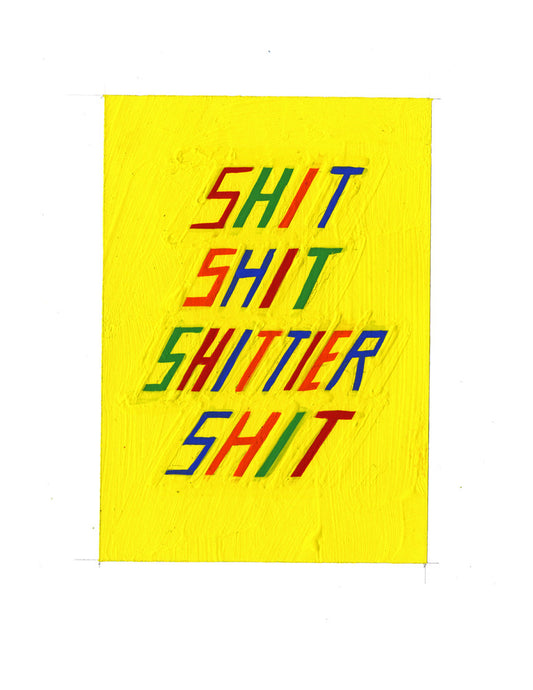 #74 SHIT SHIT SHITTIER SHIT
