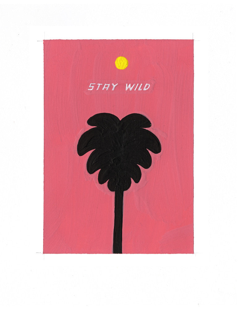 #64 STAY WILD
