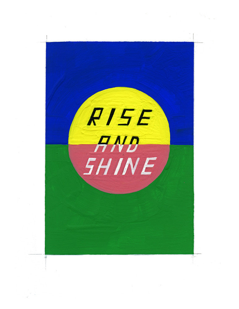 #110 RISE AND SHINE